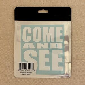 Bold 'Come and See' Sticker The Chosen